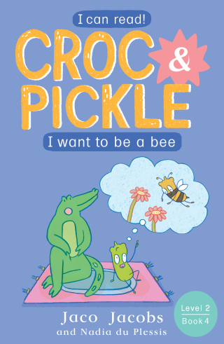 Croc & Pickle Level 2 Book 4