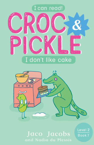 Croc & Pickle Level 2 Book 7