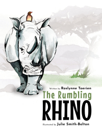 Cover image: The Rumbling Rhino 1st edition 9781776357697