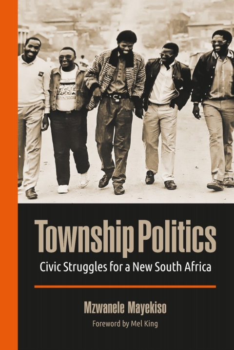 Cover image for book Township Politics: Civic Struggles for a New South Africa