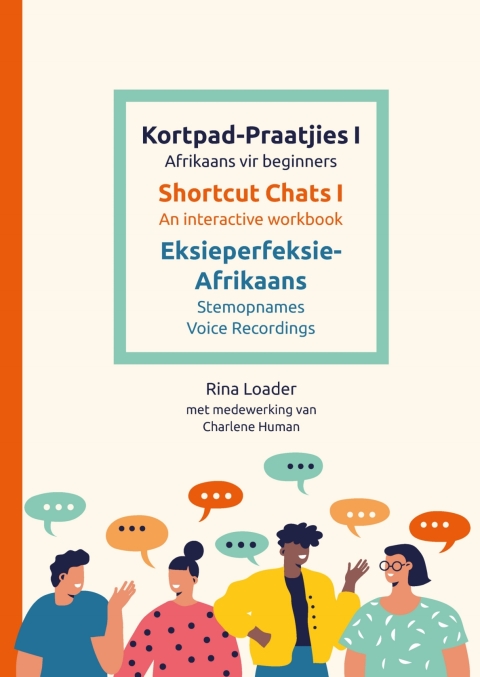 Cover image for book Kortpad-Praatjies I: Afrikaans vir beginners | Shortcut Chats: An interactive workbook