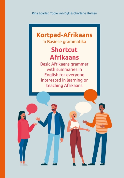 Cover image for book Kortpad-Afrikaans: ŉ Basiese grammatika | Shortcut Afrikaans: Basic Afrikaans grammar