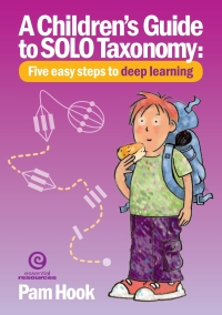 Cover image: A Children's Guide to SOLO Taxonomy 1st edition 9781927221594