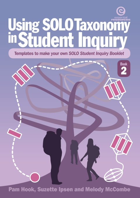 SOLO Taxonomy in Student Inquiry - Bk 2 