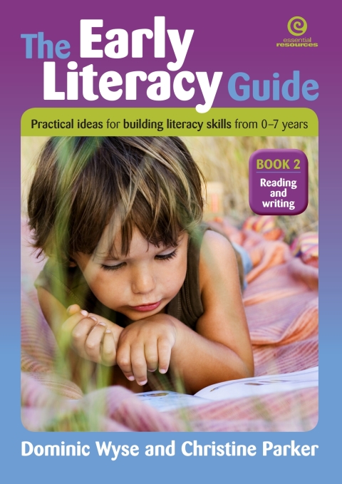The Early Literacy Guide: Bk 2 Resources 