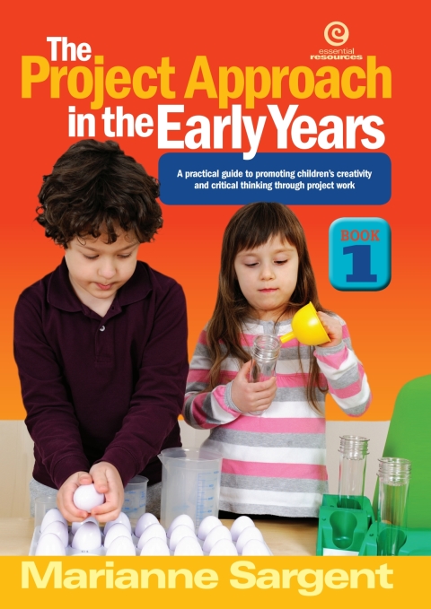 Project Approach in the Early Years Bk 1 