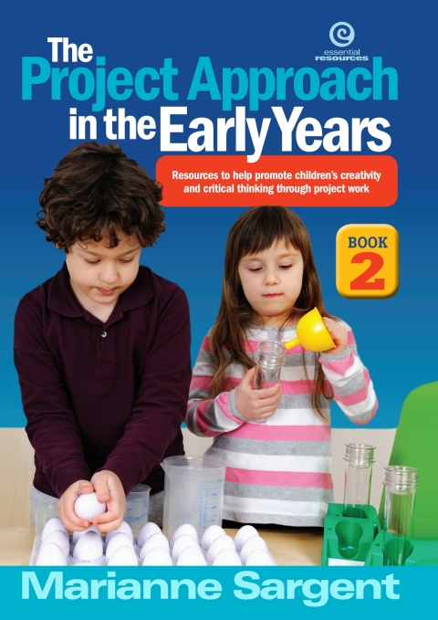 Project Approach in the Early Years Bk 2 