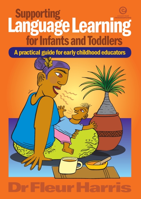 Cover image for book Supporting Language Learning for Infants and Toddlers