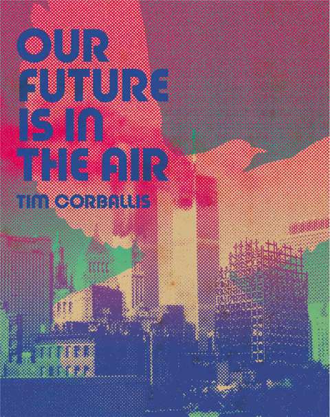 Cover image for book Our Future is in the Air