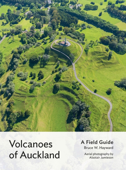 Cover image for book Volcanoes of Auckland: A Field Guide