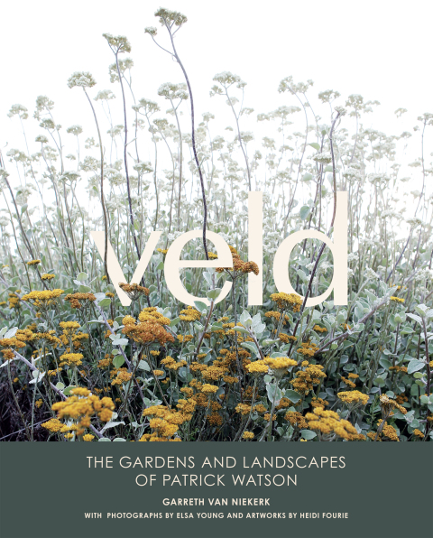 Cover image for book Veld: The Gardens and Landscapes of Patrick Watson