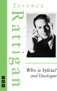 Cover image: Who is Sylvia? and Duologue (The Rattigan Collection) 9781848421653