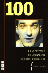 Cover image: 100 (NHB Modern Plays) 9781854597373