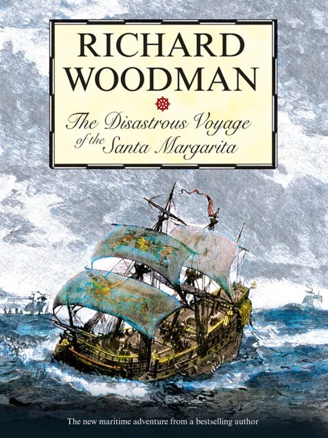 Cover image for book The Disastrous Voyage of the Santa Margarita