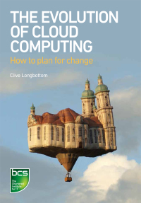 Cover image: The Evolution of Cloud Computing 1st edition 9781780173580