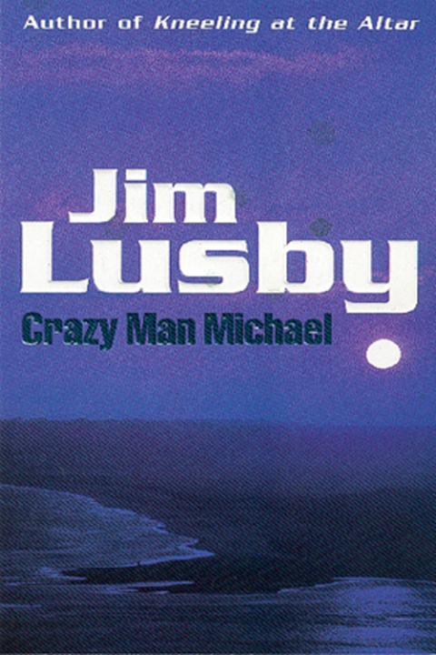 Cover image for book Crazy Man Michael
