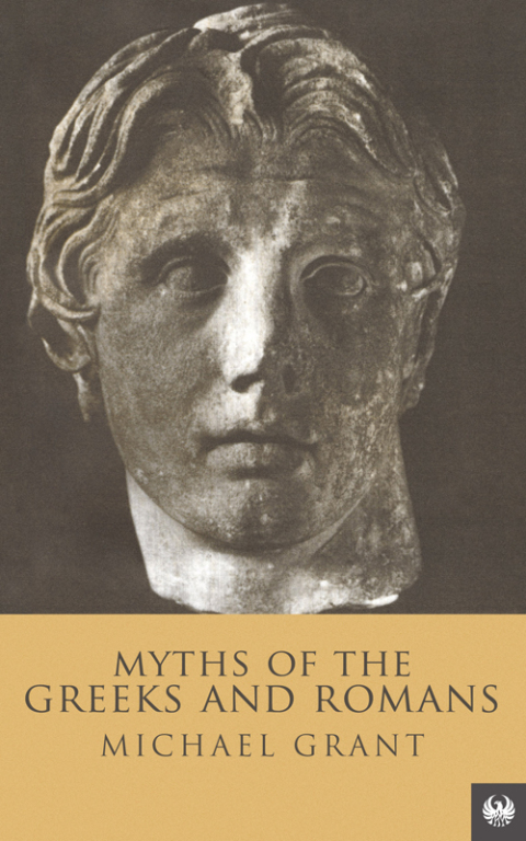 Cover image for book Myths Of The Greeks And Romans
