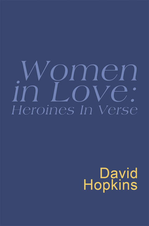 Cover image for book Women In Love: Heroines In Verse: Everyman Poetry