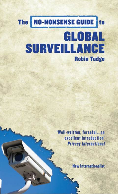 Cover image for book The No-Nonsense Guide to Global Surveillance