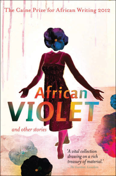 Cover image for book The Caine Prize for African Writing 2012