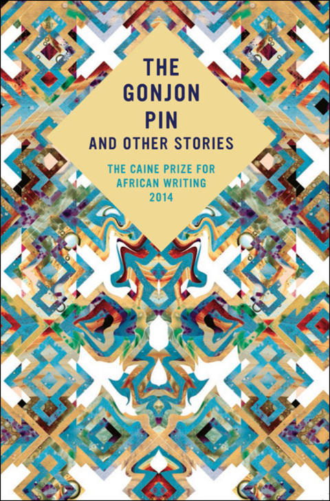Cover image for book The Caine Prize for African Writing 2014
