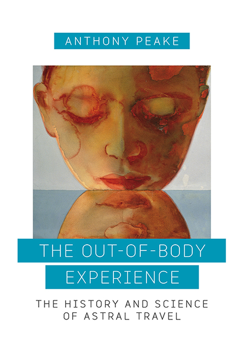 Cover image for book The Out-of-Body Experience