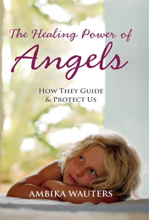 Cover image for book The Healing Power of Angels