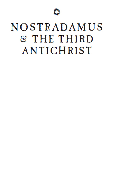 Cover image for book Nostradamus and the Third Antichrist