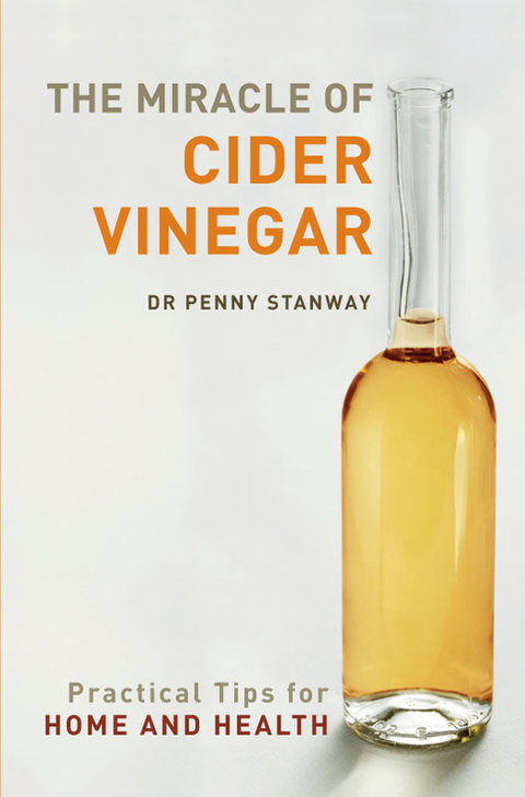 Cover image for book The Miracle of Cider Vinegar