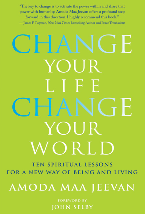 Cover image for book Change Your Life, Change Your World
