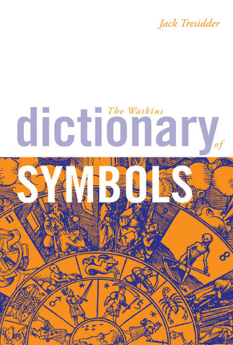 Cover image for book The Watkins Dictionary of Symbols