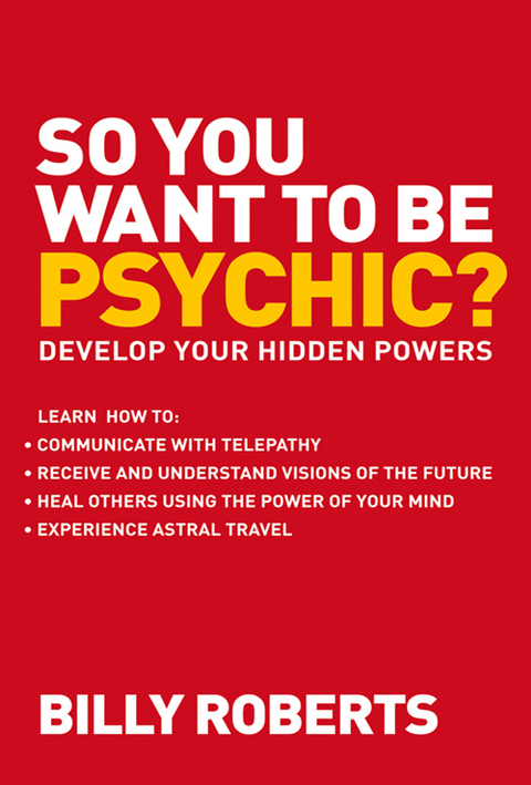 Cover image for book So You Want to be Psychic?
