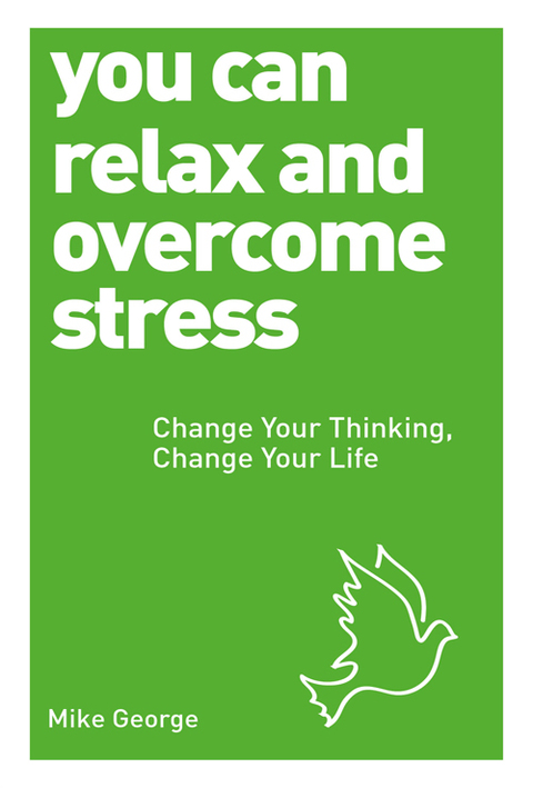 Cover image for book You Can Relax and Overcome Stress