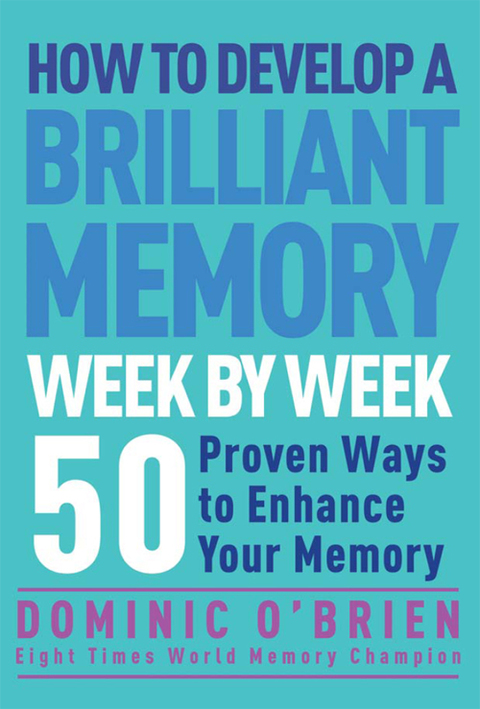 Cover image for book How to Develop a Brilliant Memory Week by Week