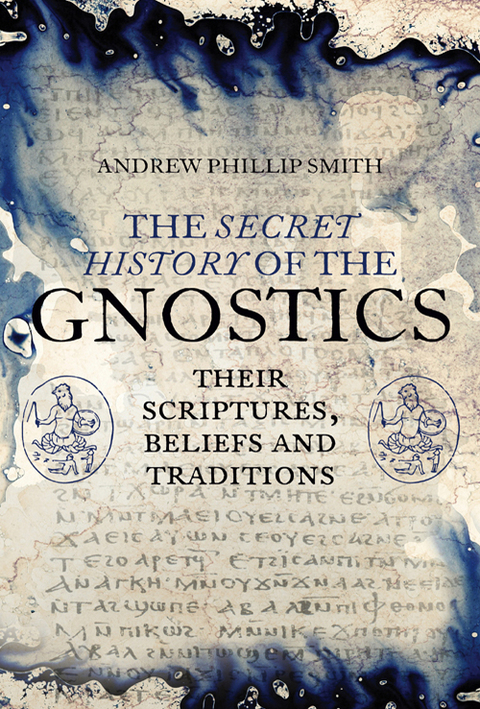 Cover image for book The Secret History of the Gnostics
