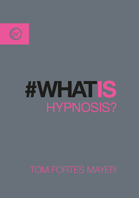 Cover image for book What is Hypnosis?