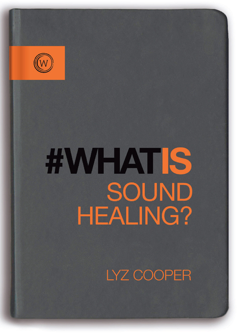 Cover image for book What Is Sound Healing?