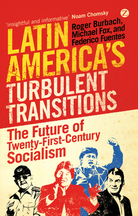 Latin America's Turbulent Transitions 
