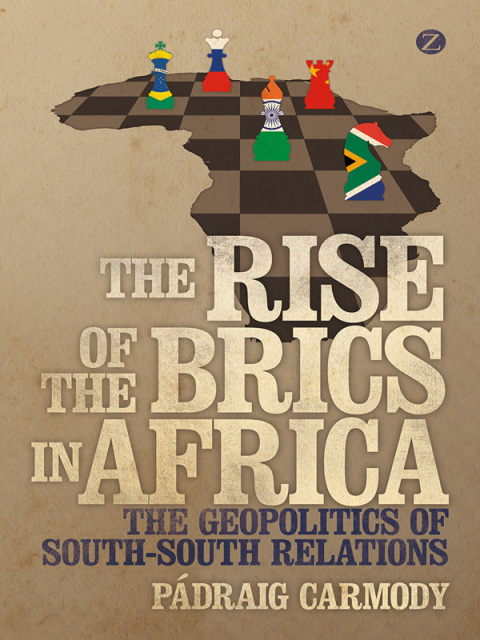 Cover image for book The Rise of the BRICS in Africa