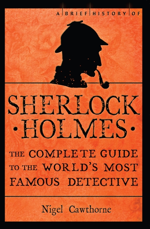 Cover image for book A Brief History of Sherlock Holmes