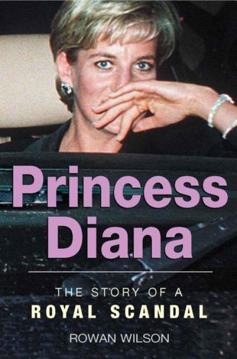 Cover image for book World Famous Royal Scandals: Princess Diana