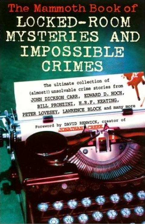 Cover image for book The Mammoth Book of Locked Room Mysteries & Impossible Crimes