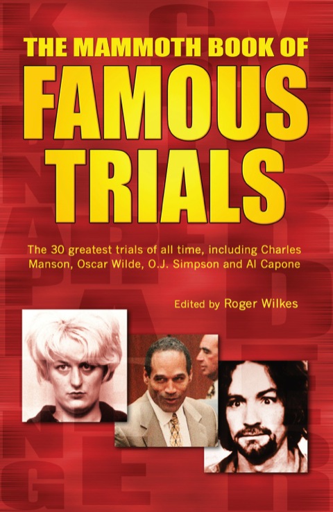 Cover image for book The Mammoth Book of Famous Trials