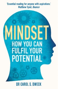 Mindset: How You Can Fulfil Your Potential | 9781780333939 | VitalSource