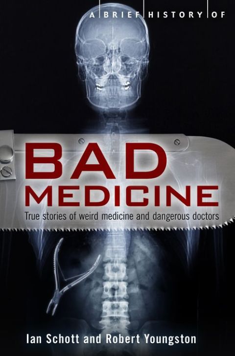 Cover image for book A Brief History of Bad Medicine