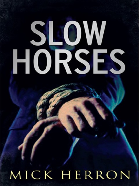 Cover image for book Slow Horses