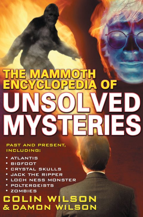 Cover image for book The Mammoth Encyclopedia of the Unsolved