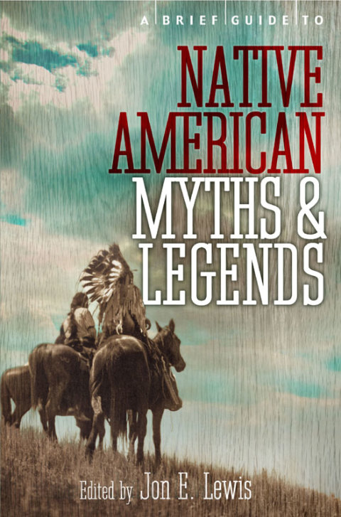 Cover image for book A Brief Guide to Native American Myths and Legends
