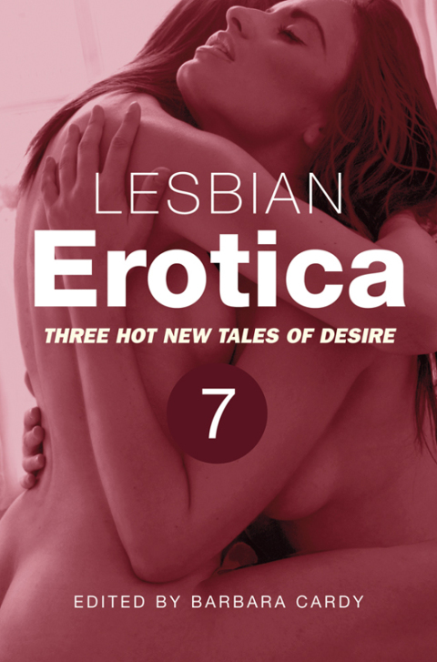 Cover image for book Lesbian Erotica, Volume 7