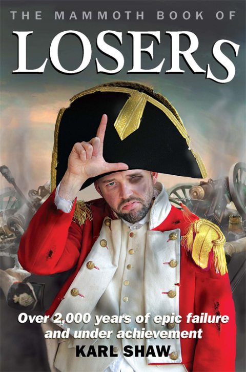 Cover image for book The Mammoth Book of Losers